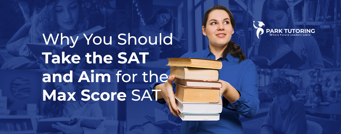 Why You Should Take the SAT